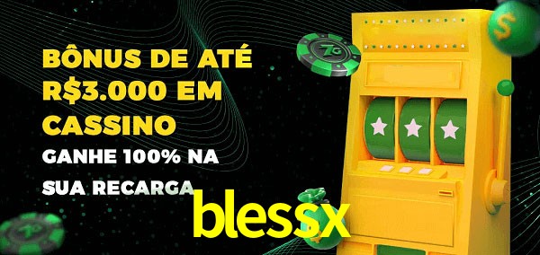 blessx melhor bônus de depósito