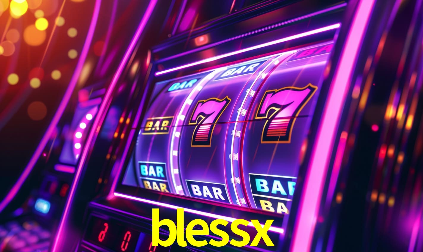 blessx: Seu Cassino Premiado com Pagamentos Rápidos